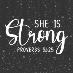 She is Strong Proverbs Decal