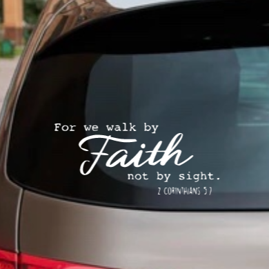 For We Walk by Faith Not by Sight Decal – Metallic Vinyl Scripture Sticker for Car, Laptop, or Water Bottle